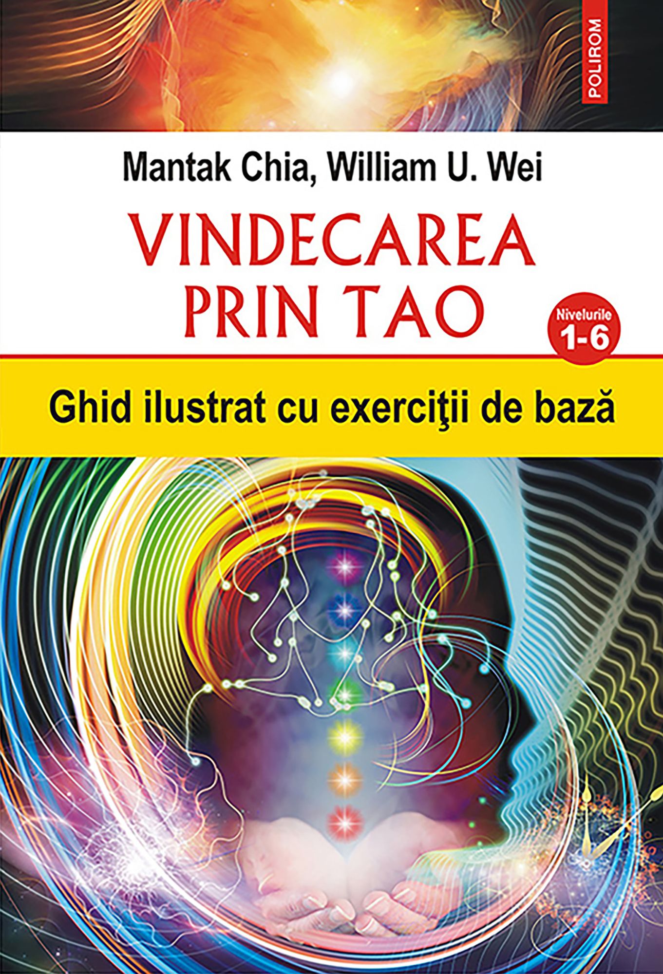 Vindecarea prin Tao: ghid ilustrat cu exerci