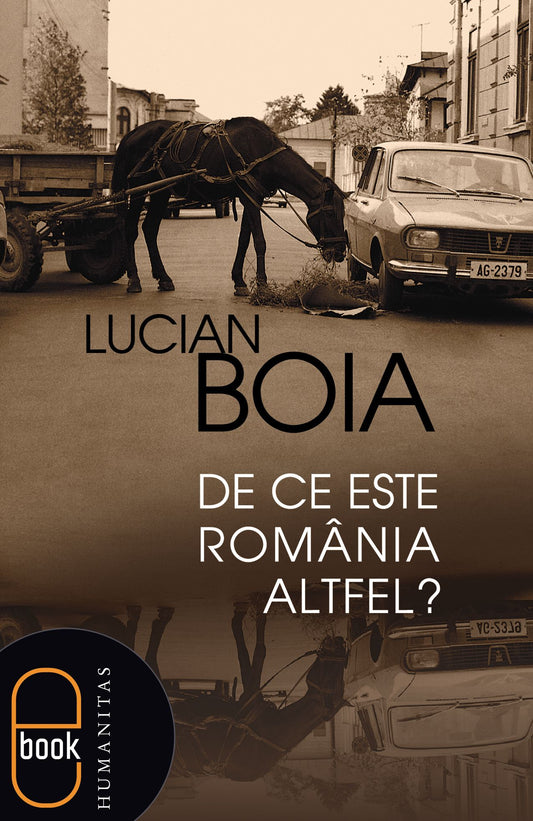 De ce este Romania altfel?