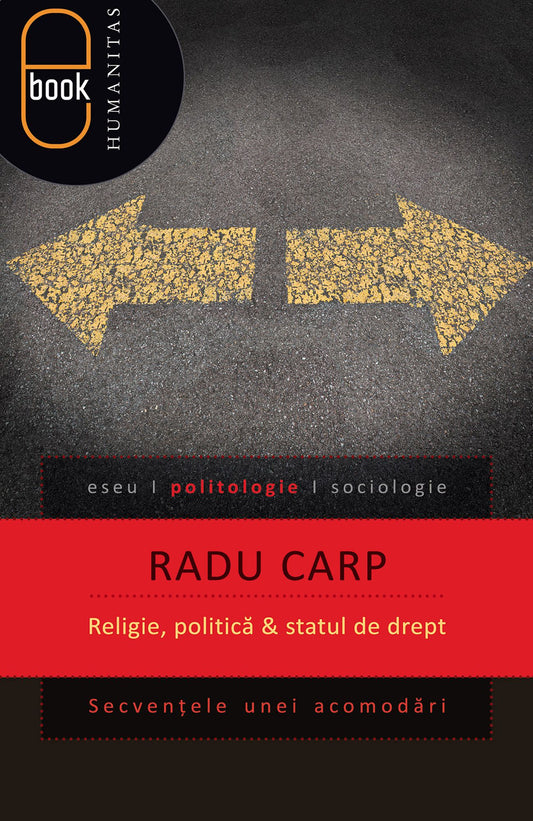 Religie, politica si statul de drept. Secventele unei acomodari