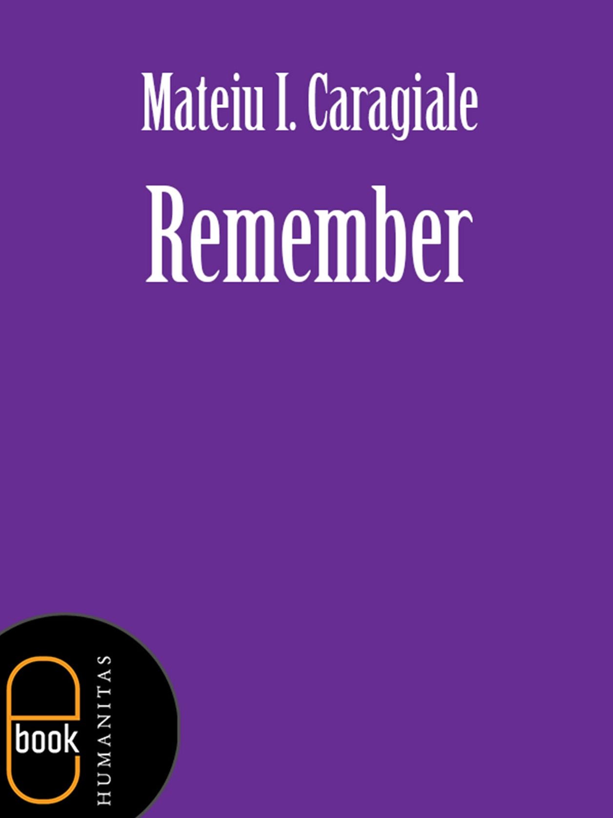Remember