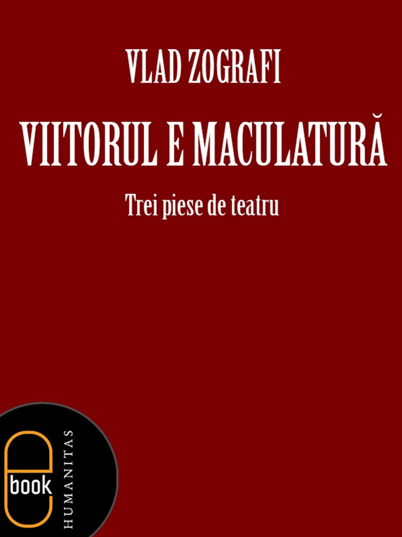 Viitorul e maculatura
