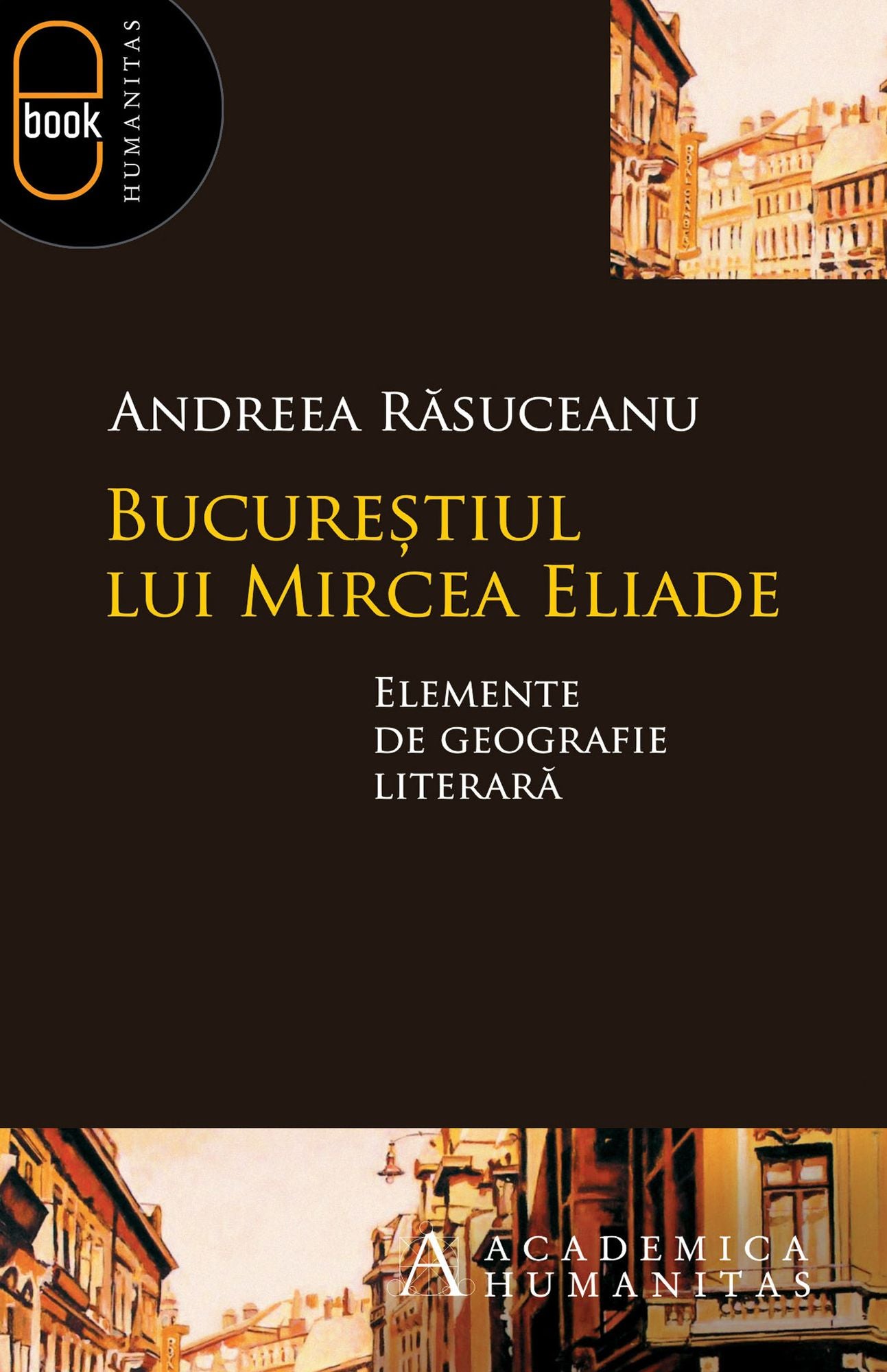 Bucurestiul lui Mircea Eliade