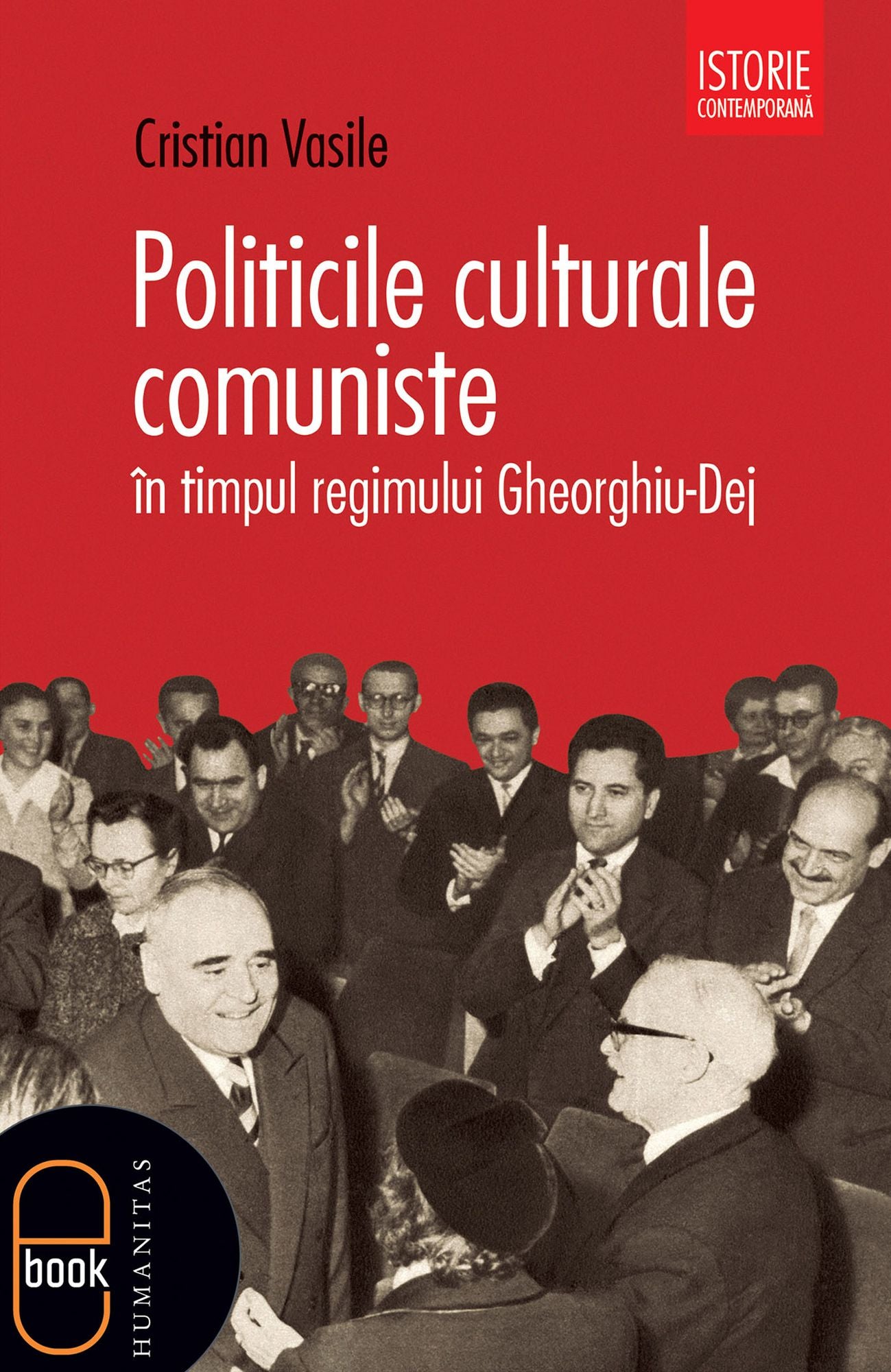 Politicile culturale comuniste in timpul regimului Gheorghiu-Dej
