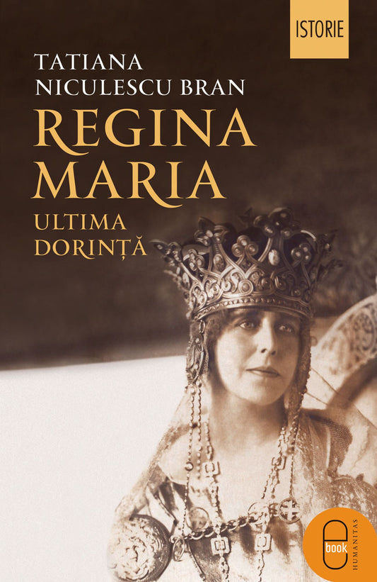 Regina Maria. Ultima dorinta