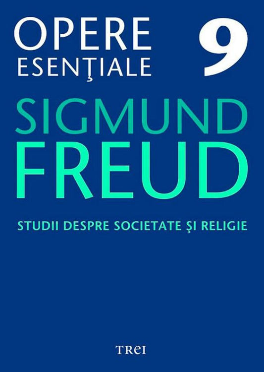 Opere esentiale, vol. 9 - Studii despre societate si religie