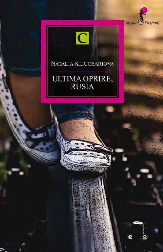 Ultima oprire, Rusia