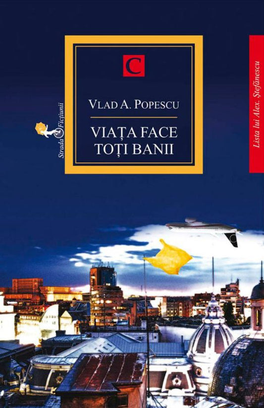 Viata face toti banii