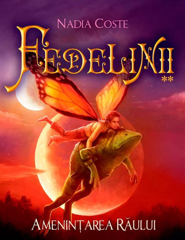 Fedelinii. Vol. 2 - Amenintarea raului