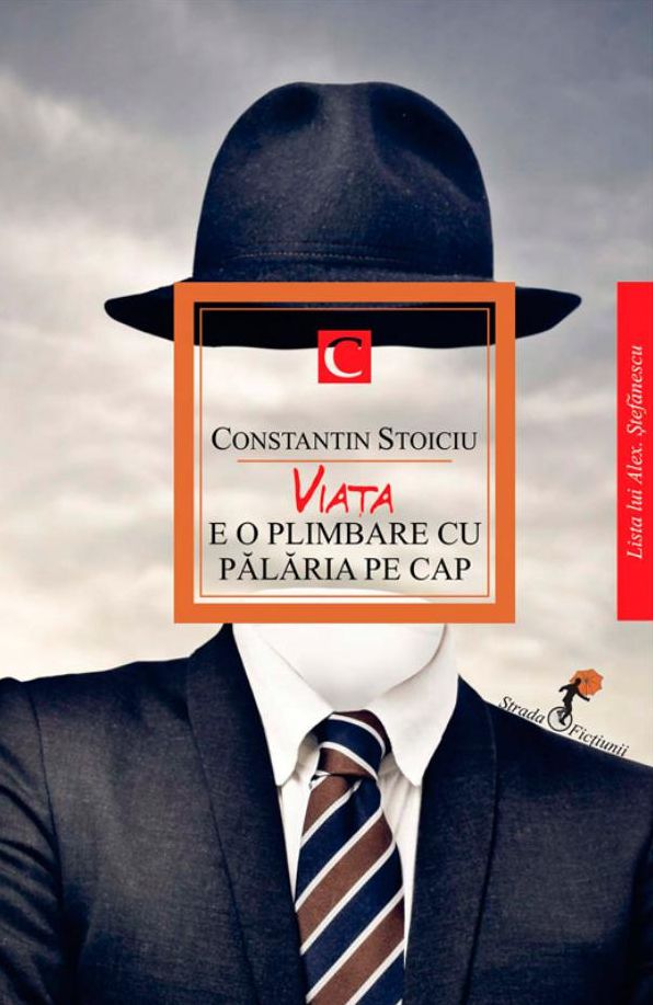 Viata e o plimbare cu palaria pe cap