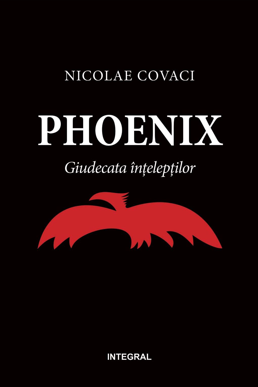 Phoenix. Giudecata înțelepților