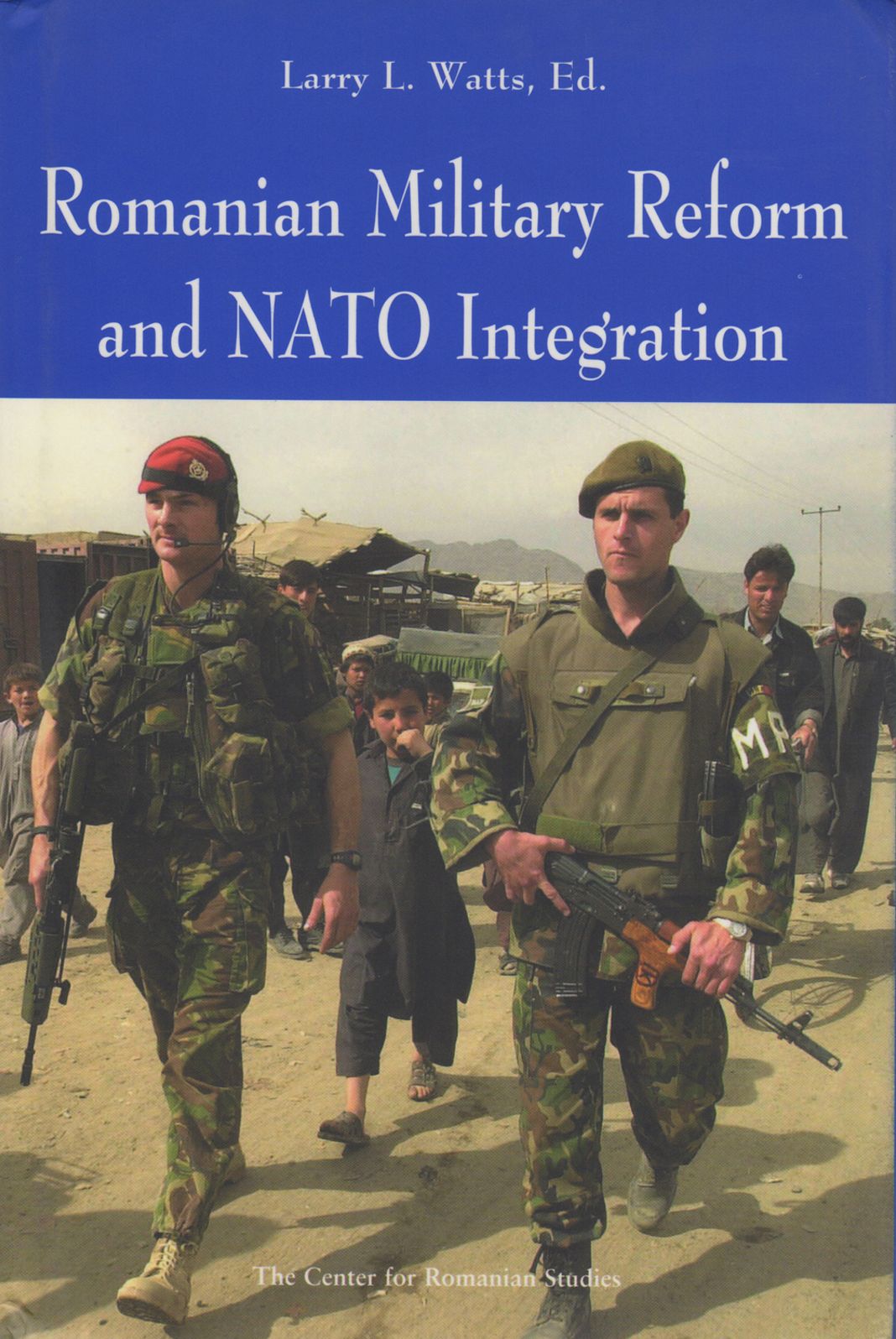 Romanian Military Reform and NATO Integration
