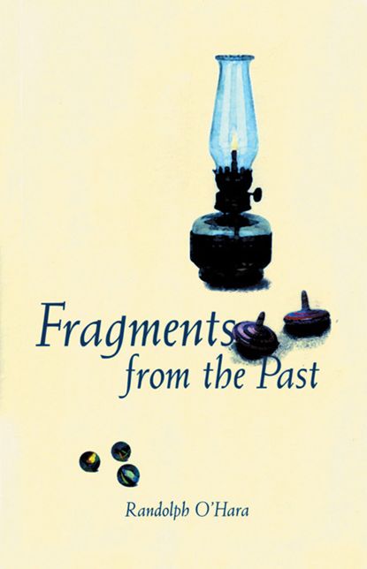 Fragments from the Past