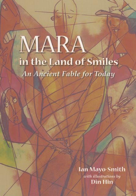 Mara in the Land of Smiles: An Ancient Fable for Today