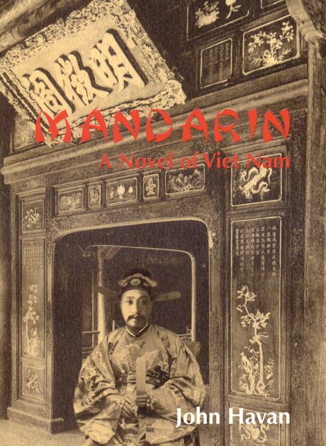 MANDARIN: A NOVEL OF VIET NAM