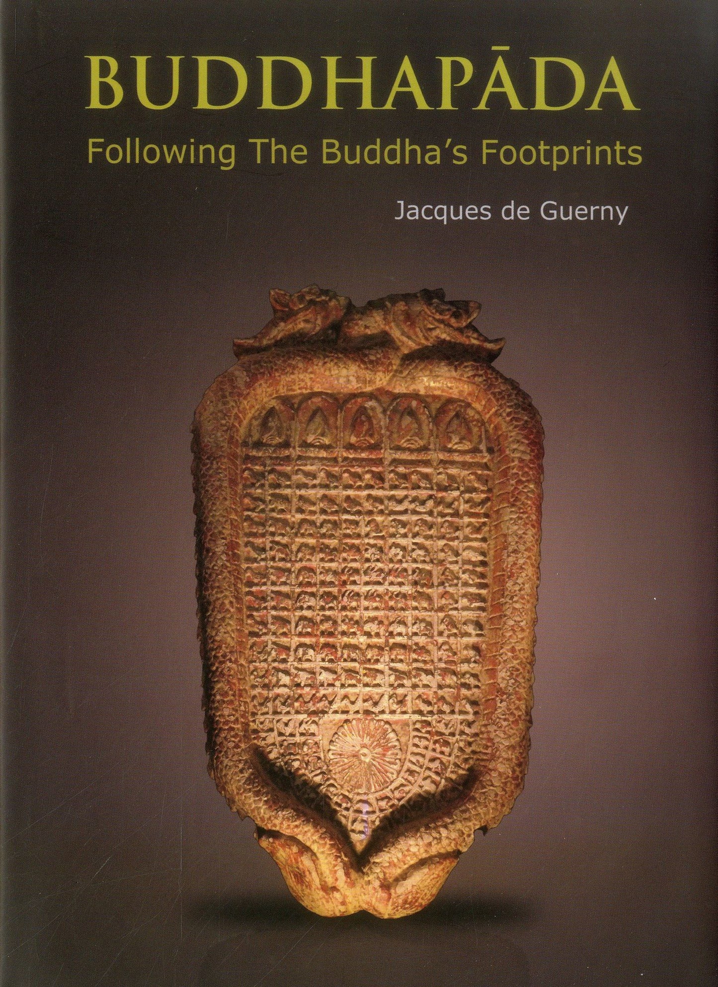 BUDDHAPADA: Following the Buddha's Footprints