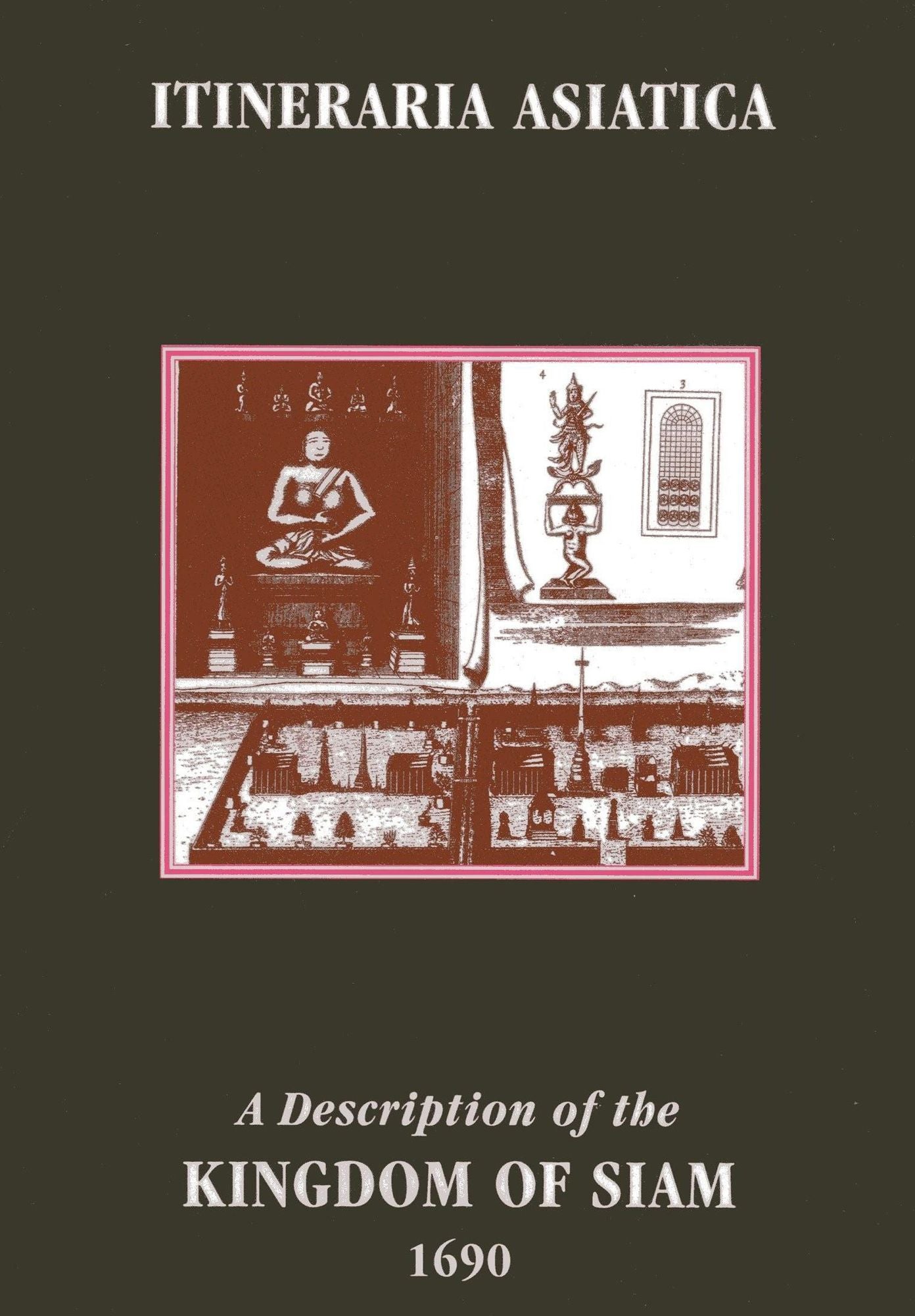 A Description of the Kingdom of Siam 1690