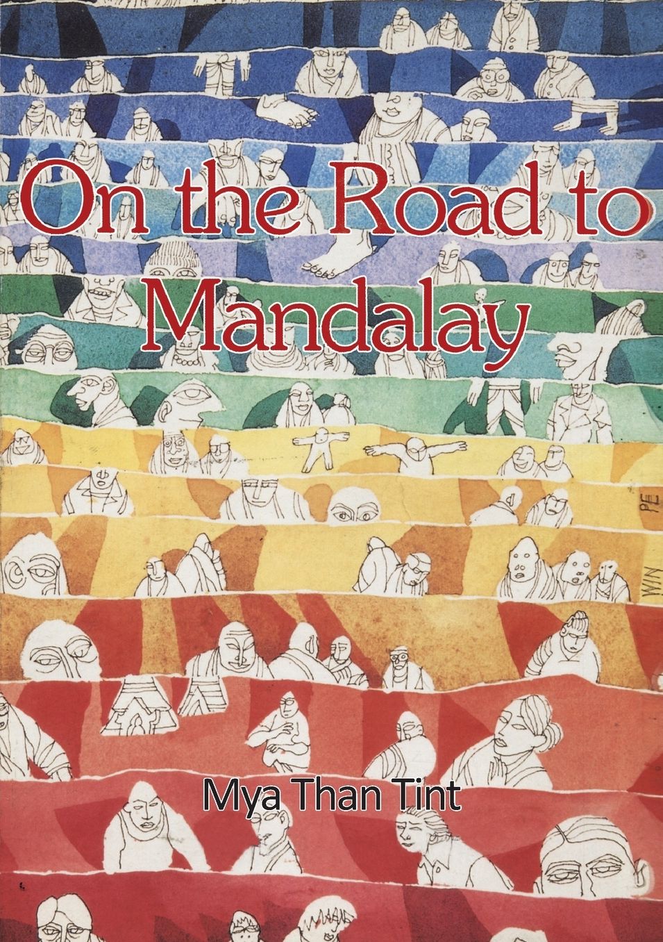 On the Road to Mandalay: Portraits of Ordinary People