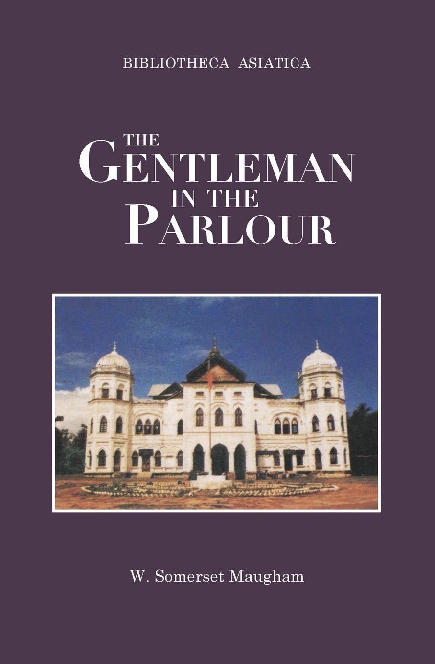 The Gentleman in the Parlour: A Record of a Journey