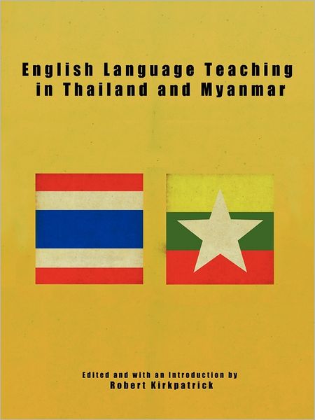 English Language Teaching In Thailand And Myanmar