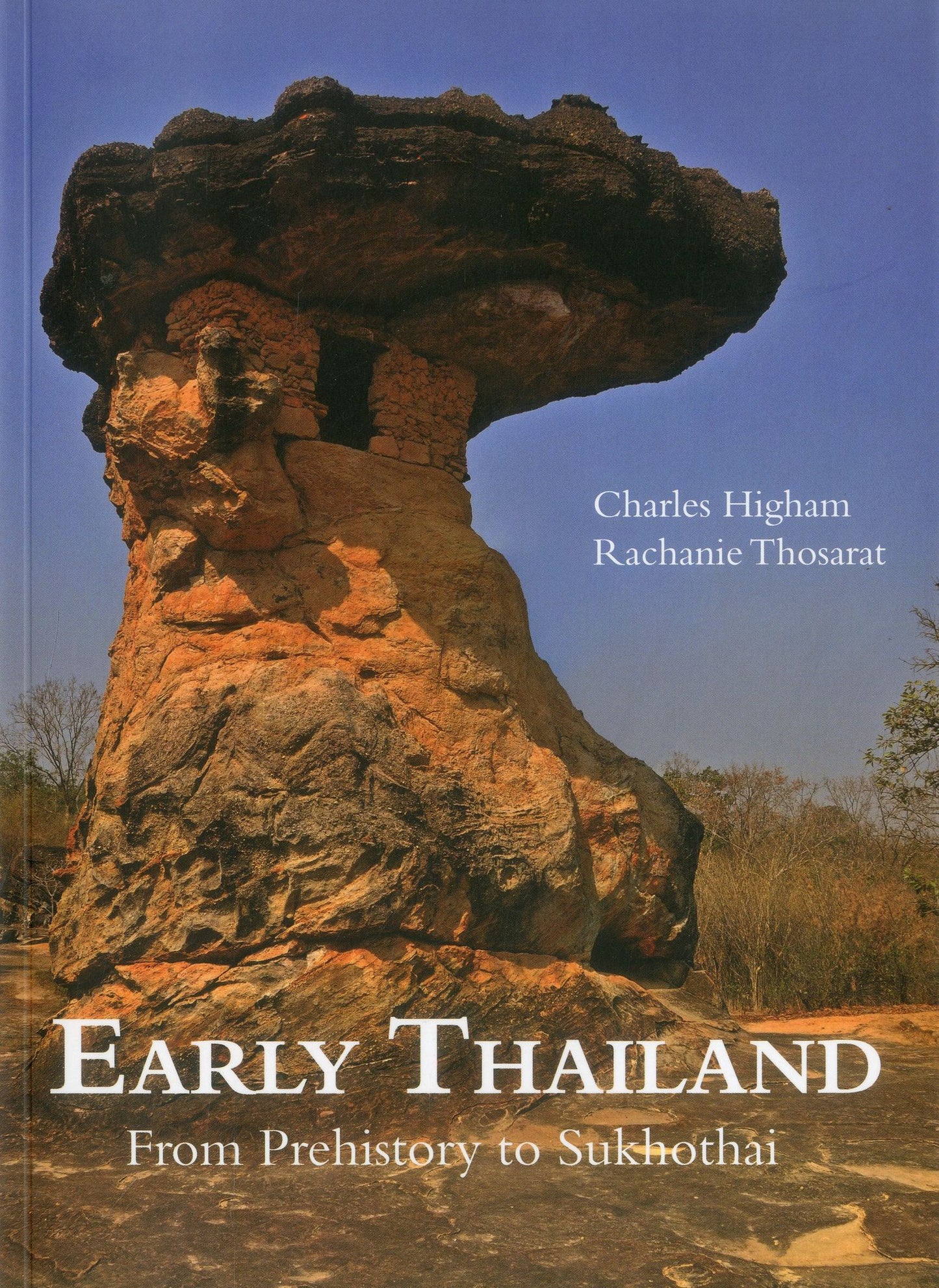 Early Thailand: From Prehistory to Sukhothai
