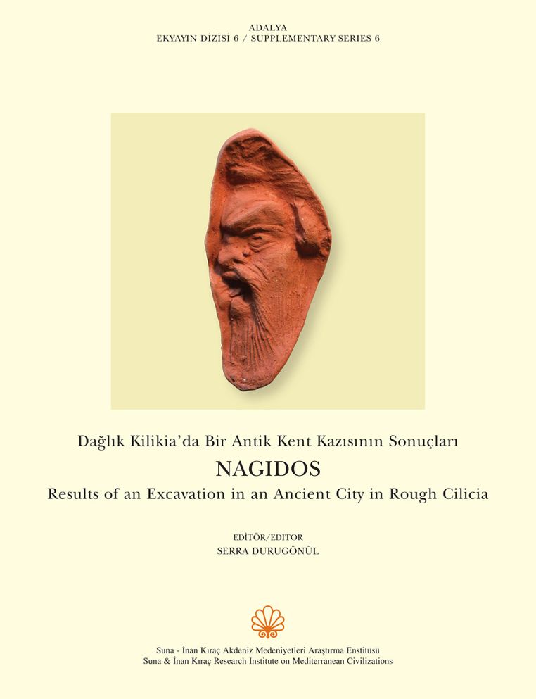 Nagidos: Results of an Excavation in an Ancient City in Rough Cilicia