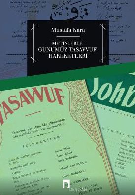 GUNUMUZ TASAVVUF HAREKETLERI: (1839-2009)