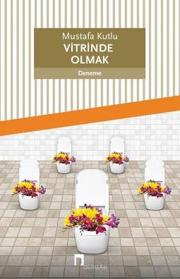 VITRINDE OLMAK