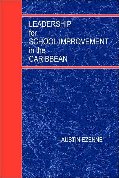 Leadership for School Improvement in the Caribbean