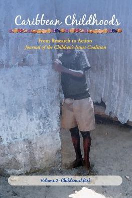 Caribbean Childhoods: From Research to Action