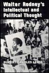 Walter Rodney's Intellectual and Political Thought