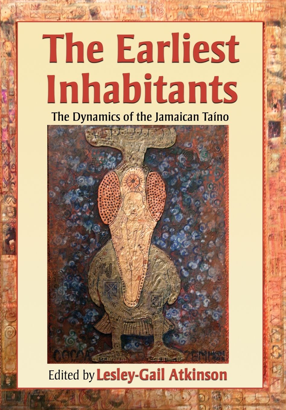 The Earliest Inhabitants: The Dynamics of the Jamaican Taino