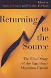 Returning to the Source: The Final Stage of the Caribbean Migration Circuit