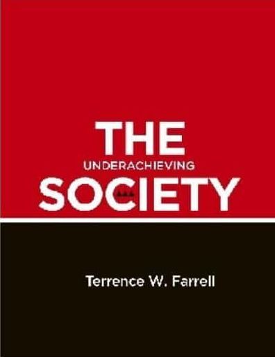 The Underachieving Society: Development Strategy and Policy in Trinidad and Tobago, 1958-2008