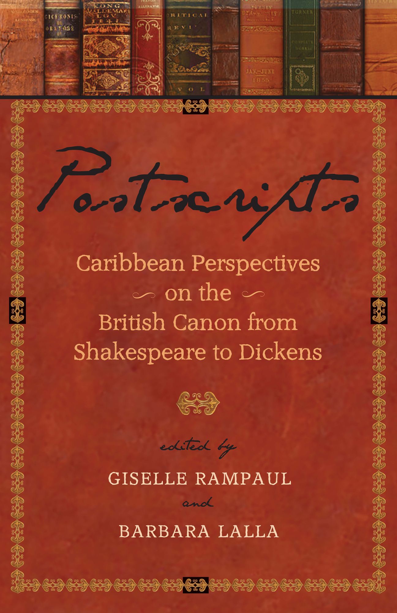Postscripts : Caribbean Perspectives on the British Canon from Shakespeare to Dickens