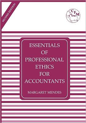 Essentials Of Professional Ethics For Accountants
