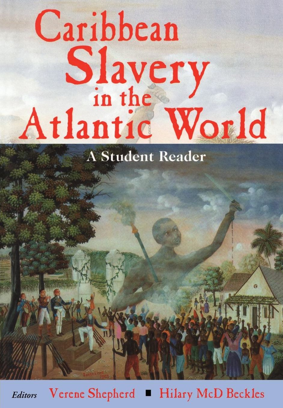 Caribbean Slavery in the Atlantic