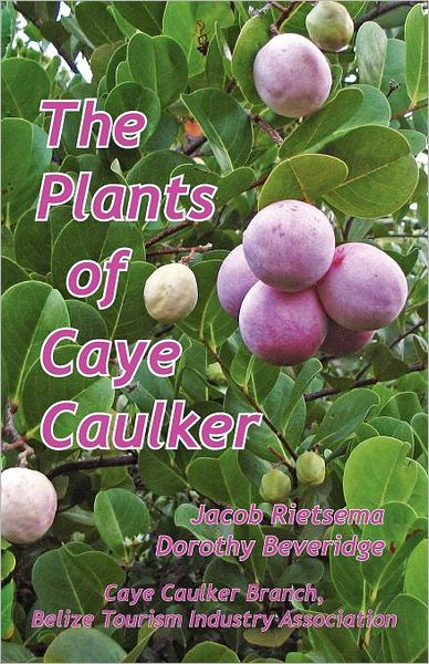 The Plants Of Caye Caulker