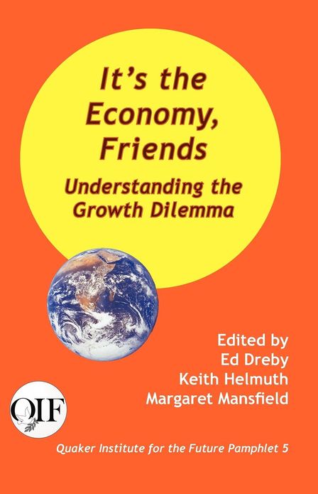 It's the Economy, Friends: Understanding the Growth Dilemma