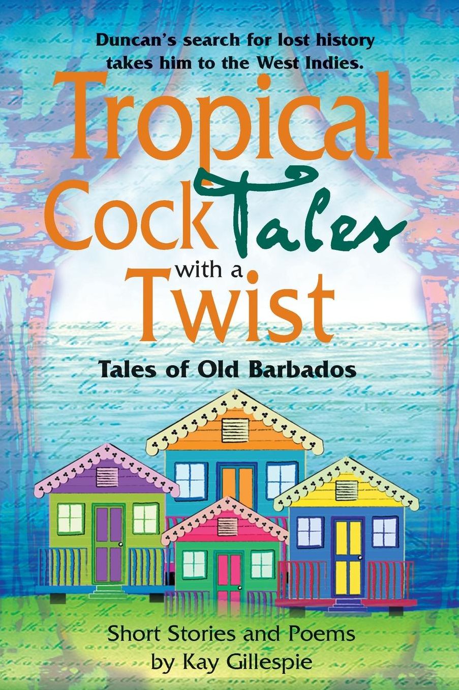 Tropical Cocktales with a Twist