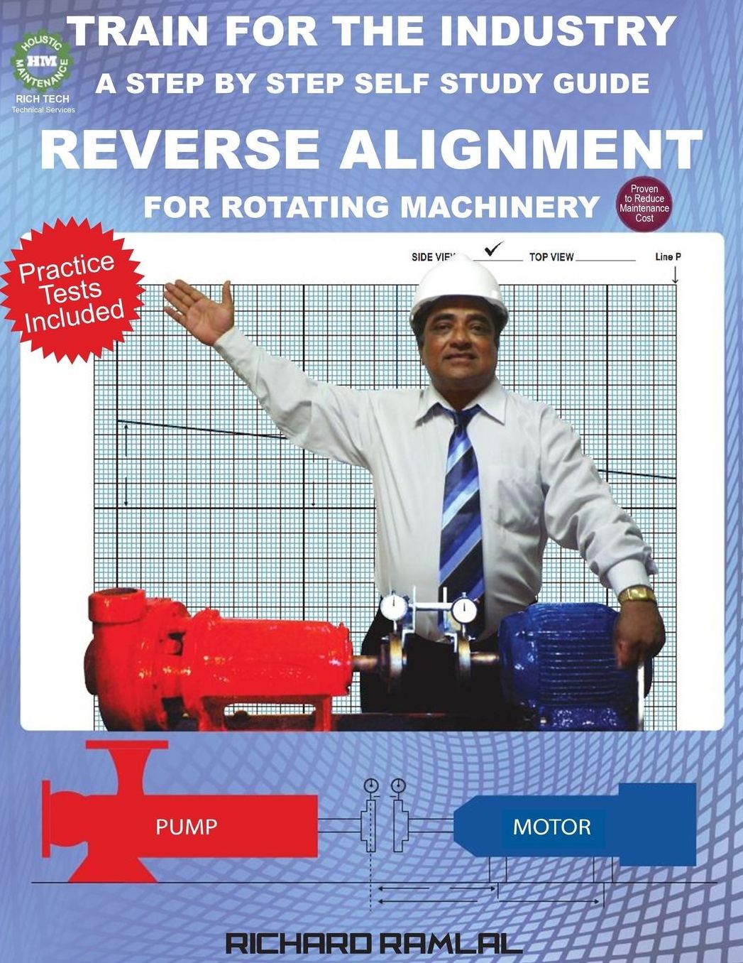 Train For The Industry: Reverse Alignment for Rotating Machinery: (A Step-by-Step Self-Study Guide)