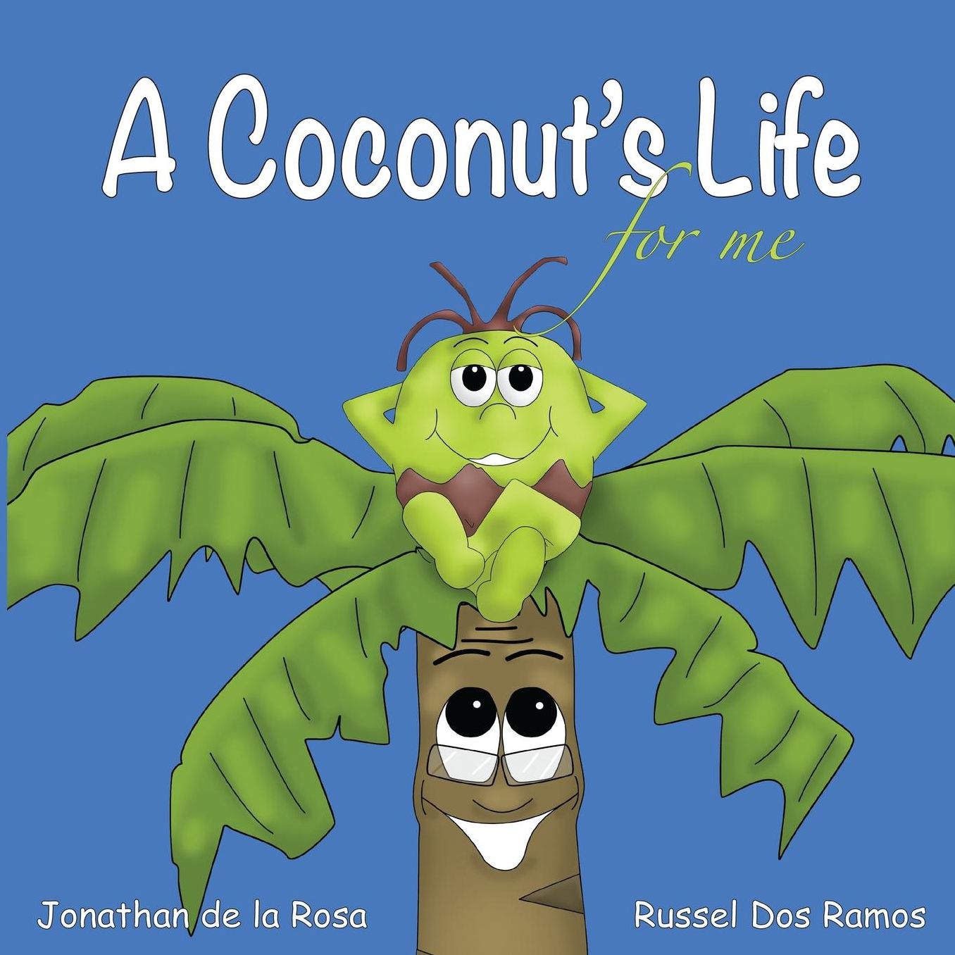 A Coconut's Life For Me