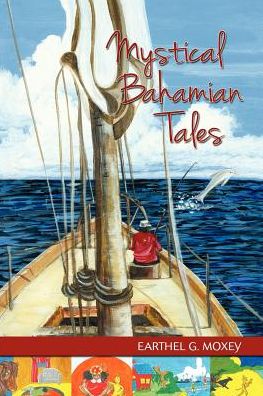 Mystical Bahamian Tales