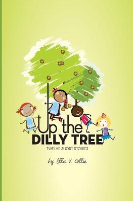 up the dilly tree