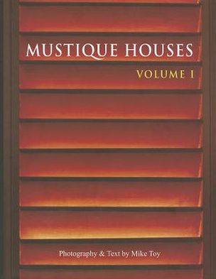 Mustique Houses: Volume 1
