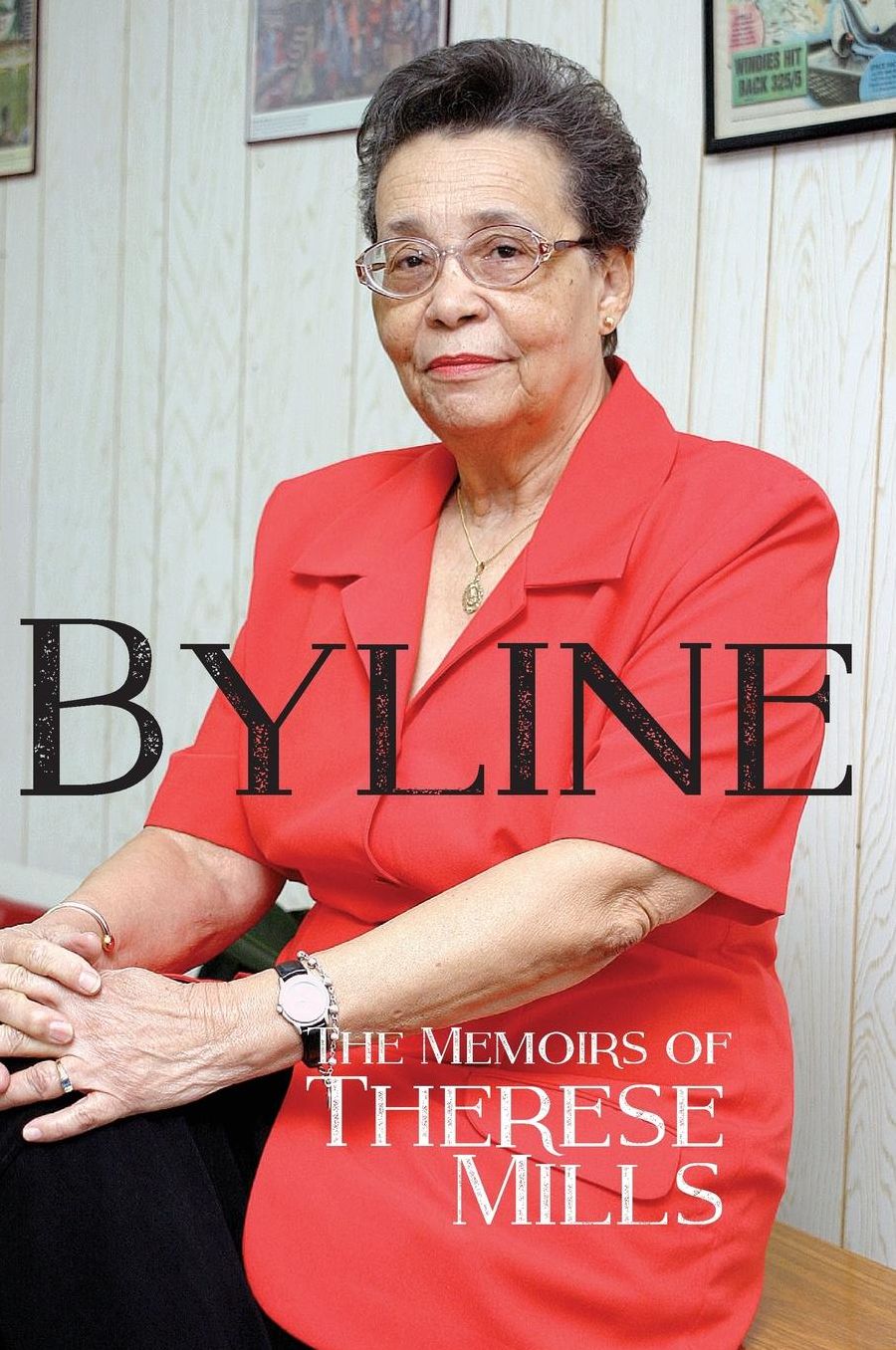 Byline - The Memoirs of Therese Mills (h/c)