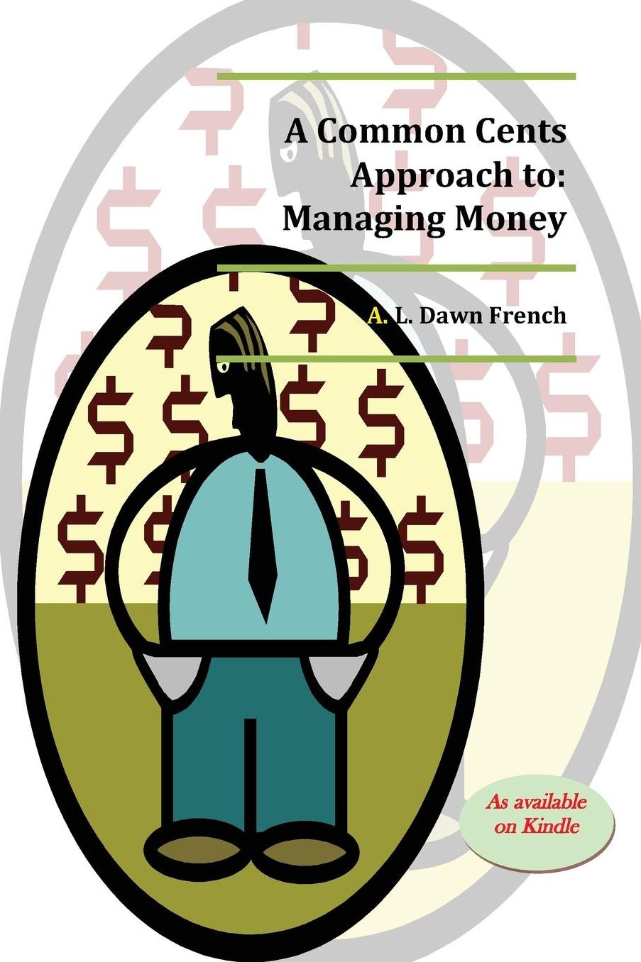 Common Cents Approach to Managing Money