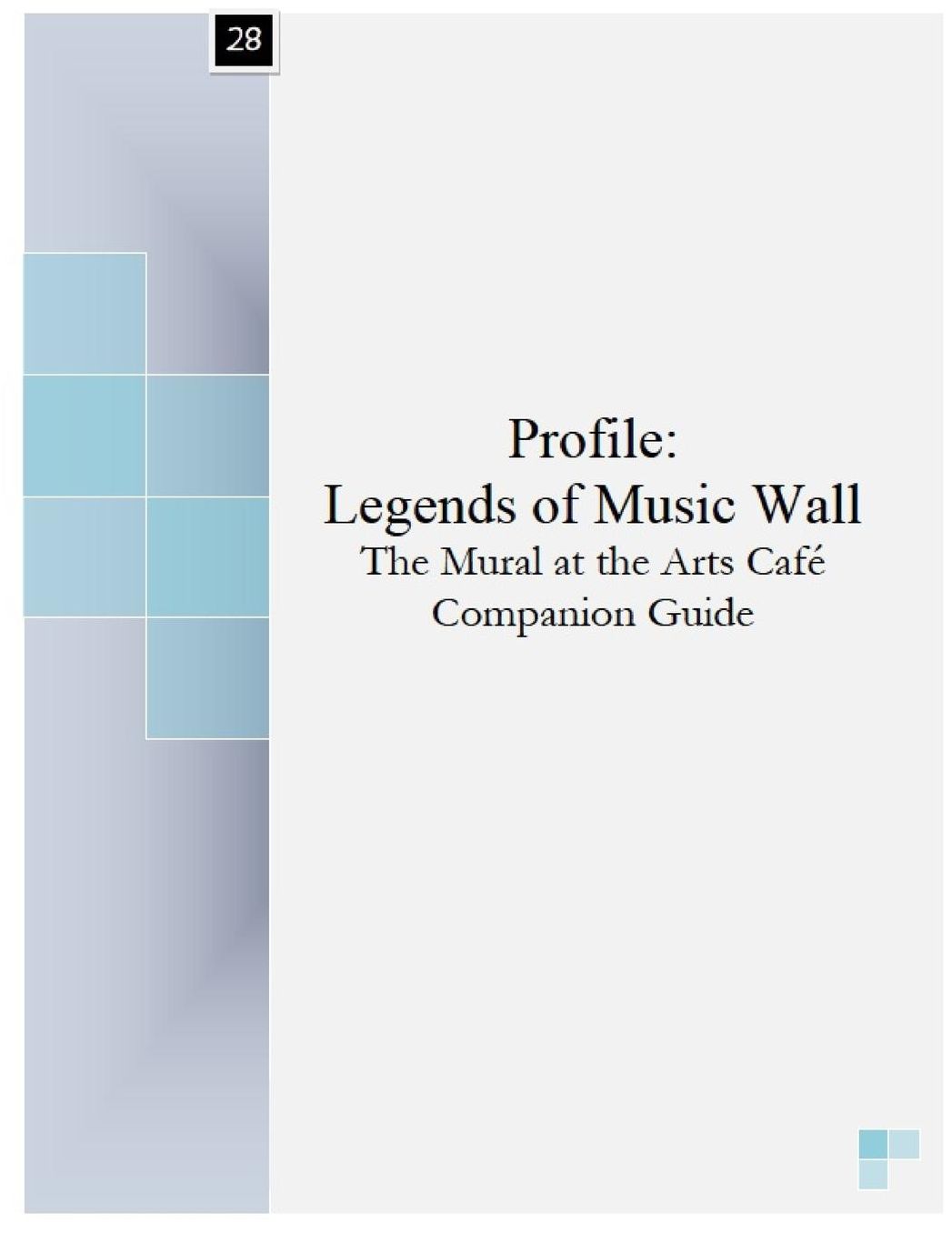 Profile: Legends of Music Wall: The Mural at the Arts Caf Companion Guide