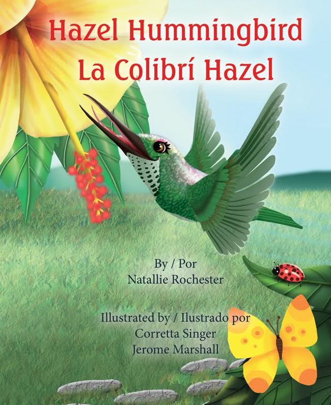 Hazel Hummingbird: La Colibrí Hazel