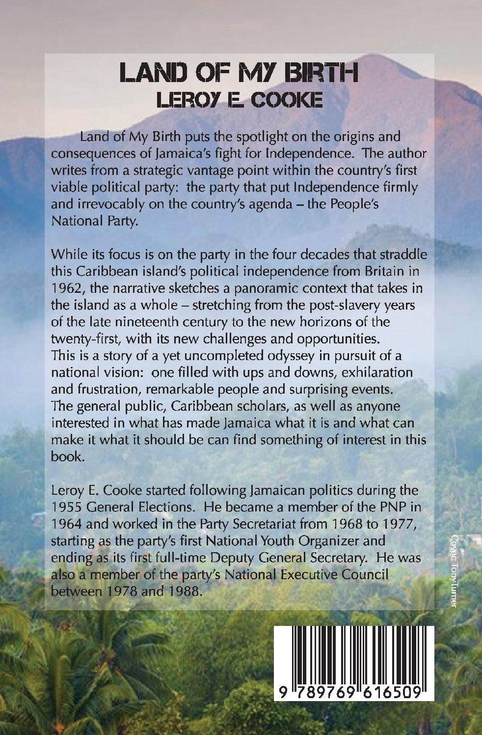 Land of My Birth: A Historical Sketch of the First 40 Years of the Pnp of Jamaica