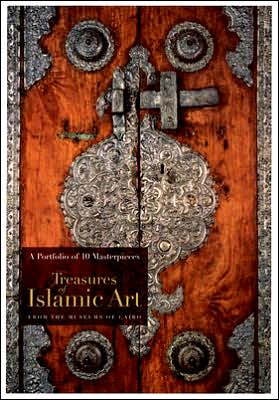 Treasures of Islamic Art: A Portfolio of 10 Masterpieces from the Museums of Cairo